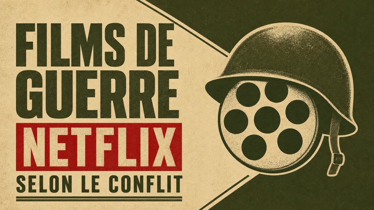 15 films de guerre à voir sur Netflix selon le conflit